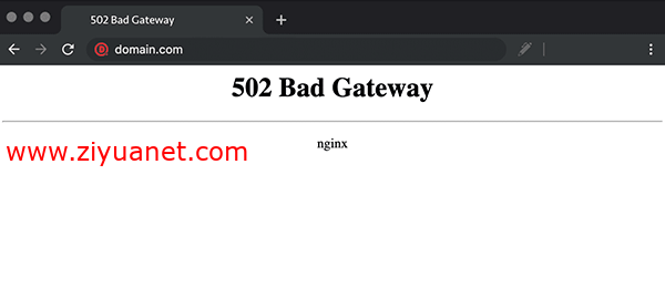 502 Bad Gateway是什么？502 Bad Gateway怎么解决？